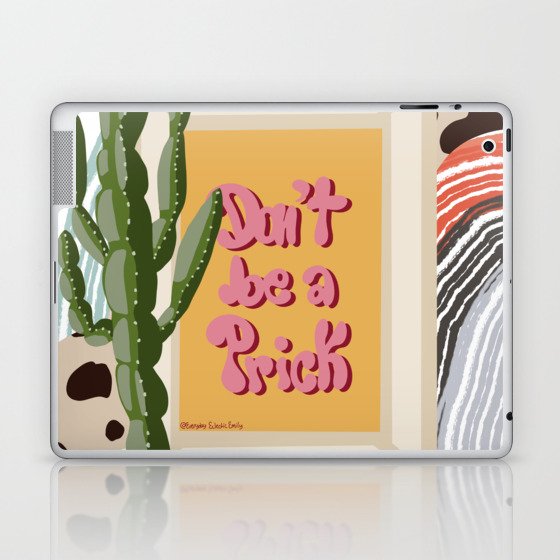 Western Chic "Don't be a Prick"<3 Laptop & iPad Skin