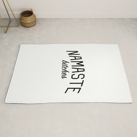 Namaste Bitches Funny Yoga Quote Rug By Bickspics Society6