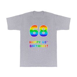 [ Thumbnail: HAPPY 68TH BIRTHDAY - Multicolored Rainbow Spectrum Gradient T Shirt T-Shirt ]