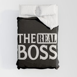 The Real Boss Funny Couples Quote Duvet Cover
