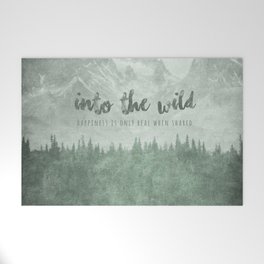 Into The Wild - Happiness Is Only Real When Shared Welcome Mat