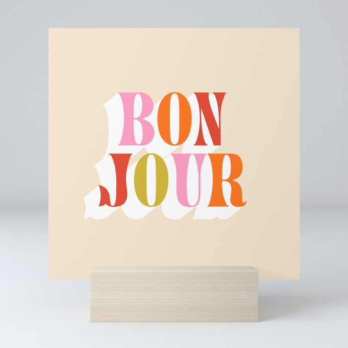 Bonjour nº1 - My favourite word! Mini Art Print