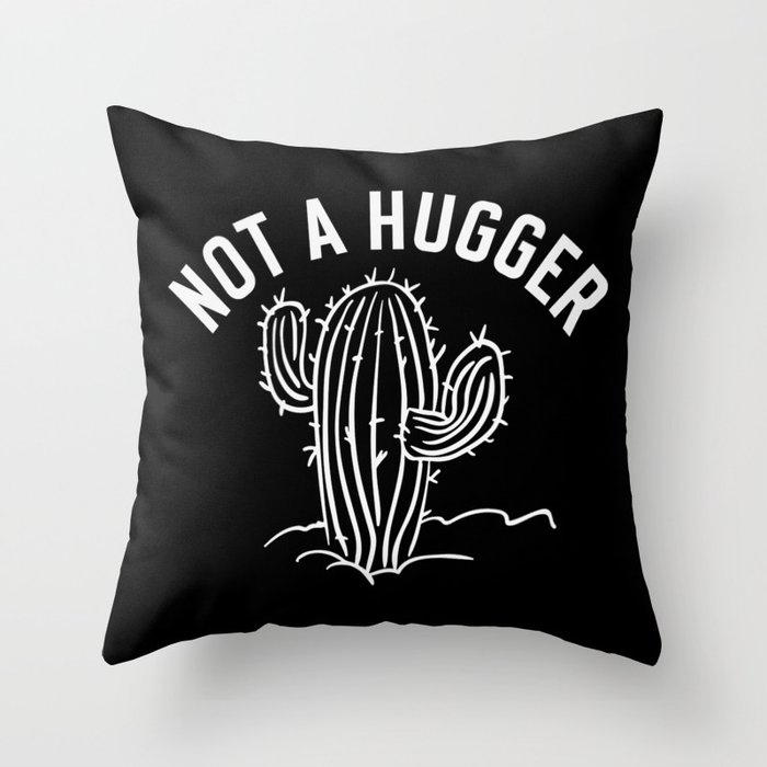 Not A Hugger Funny Cactus Throw Pillow by SweetBirdieStudio