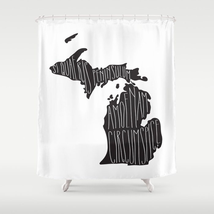 Michigan Motto - Black Shower Curtain