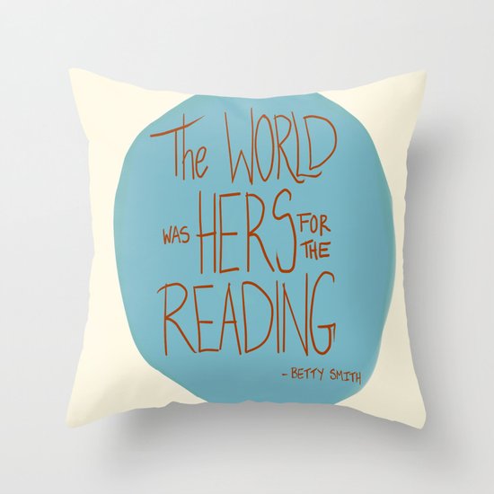 The World was Hers for the Reading Throw Pillow