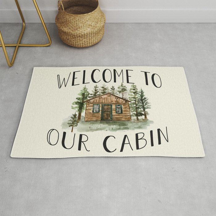 Welcome to Our Cabin Rug