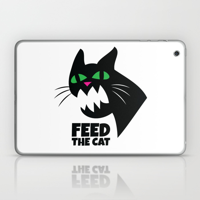 Don T Forget To Feed The Cat Laptop Ipad Skin By Antiqueimages