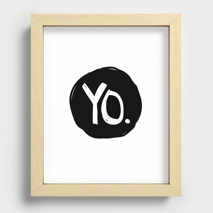 Yo. Recessed Framed Print