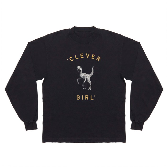 Clever Girl (Dark) Long Sleeve T Shirt