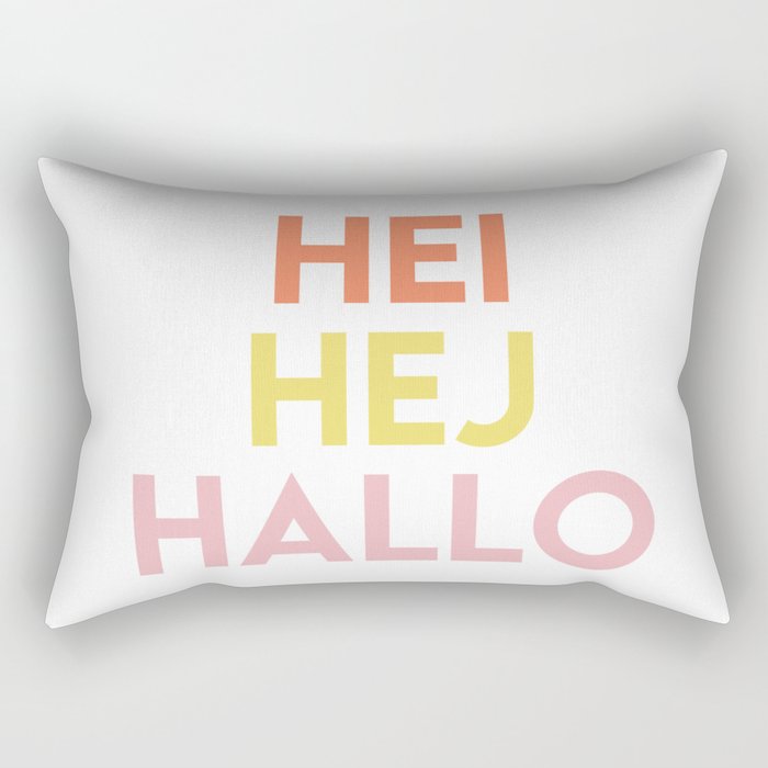 Hej you Rectangular Pillow