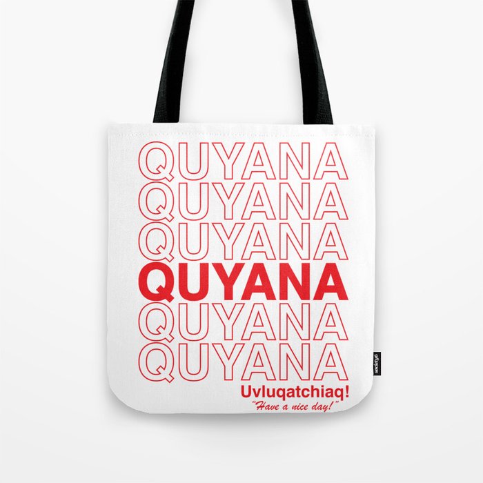 Quyana Tote Bag