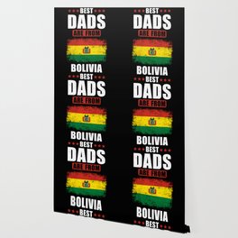 Best Dads are from Bolivia Wallpaper
