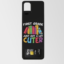 First Grade Just Got A Lot Cuter Android Card Case