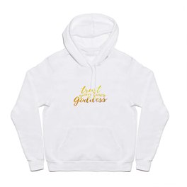 Trust Your Inner Goddess (Gold) Hoody