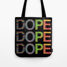 DOPE Sign Tote Bag