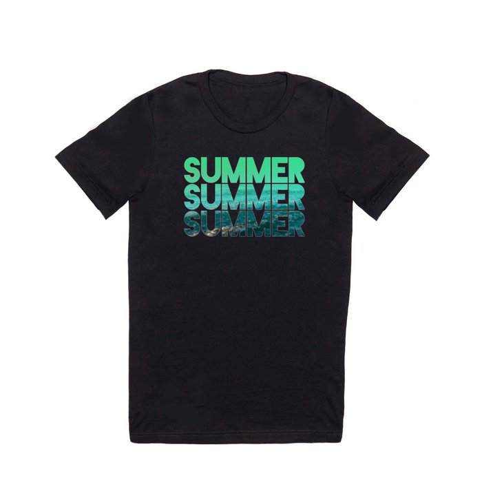 Summer Summer Summer - Aqua T Shirt