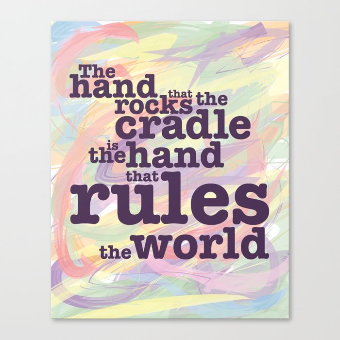 The Hand that Rocks the Cradle... Canvas Print