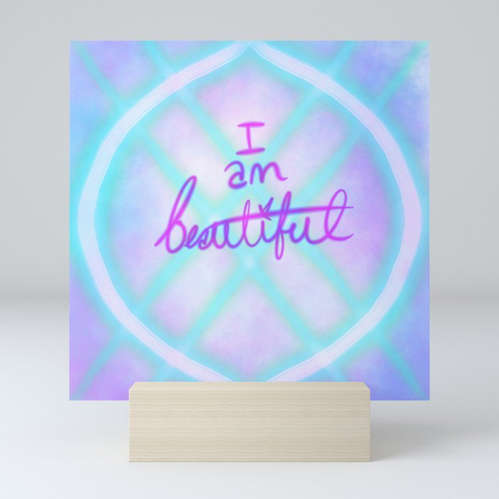 I am Beautiful Mini Art Print
