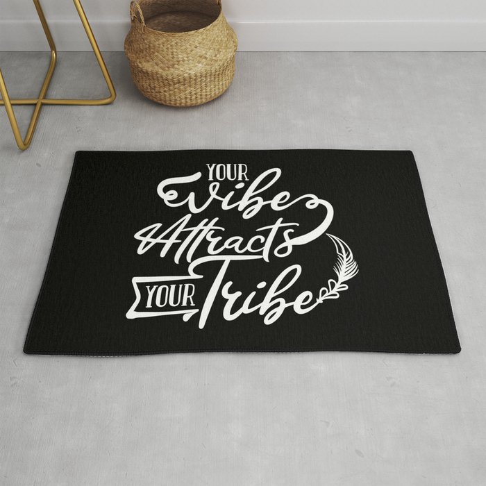 Your Vibe Attracts Your Tribe Wisdom Quote Rug