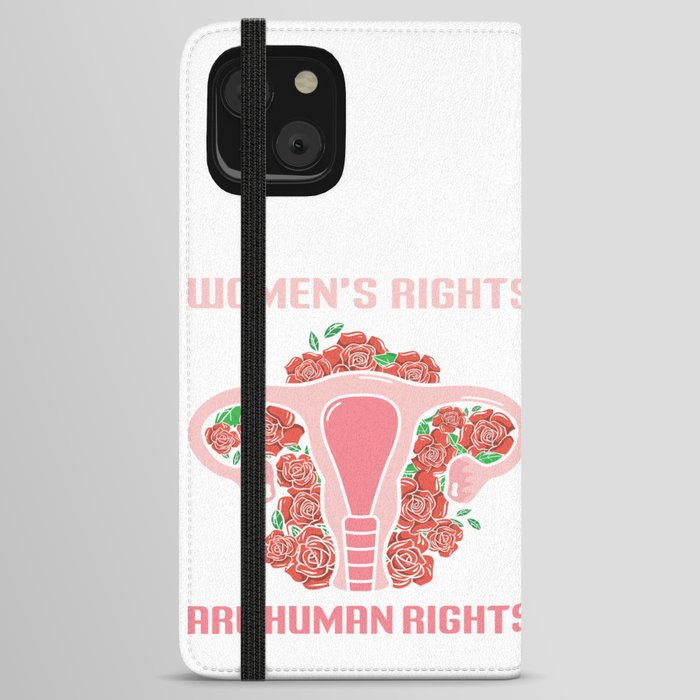 Women's Rights Are Human Rights iPhone Wallet Case