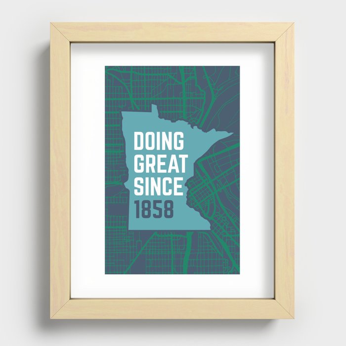 Doing Great Since 1858 Recessed Framed Print