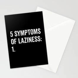 Symptoms Of Laziness Funny Quote Stationery Card