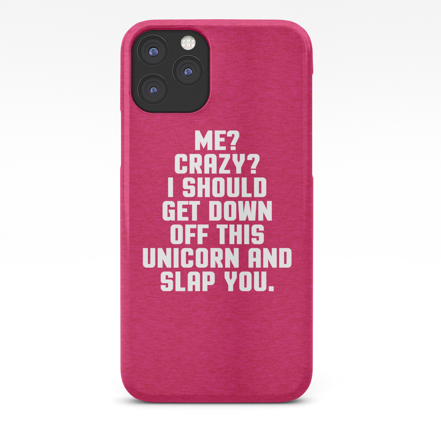 Down Off This Unicorn Funny Quote Iphone Case By Envyart Society6