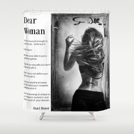 Dear Woman - Respect yourself Shower Curtain