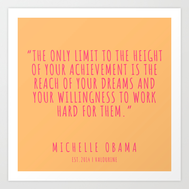 4 Michelle Obama Quotes Series 190624 Art Print By Quotesandsayings Society6