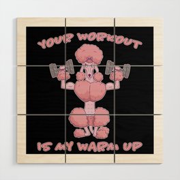 Funny Poodle Fitness Training Workout Wood Wall Art