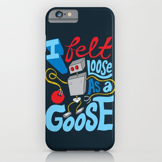 Loose as a Goose iPhone & iPod Case