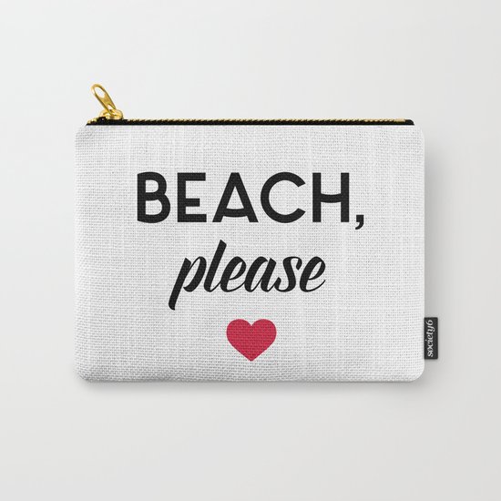 New Beach Please Funny Quote Carry-All Pouch