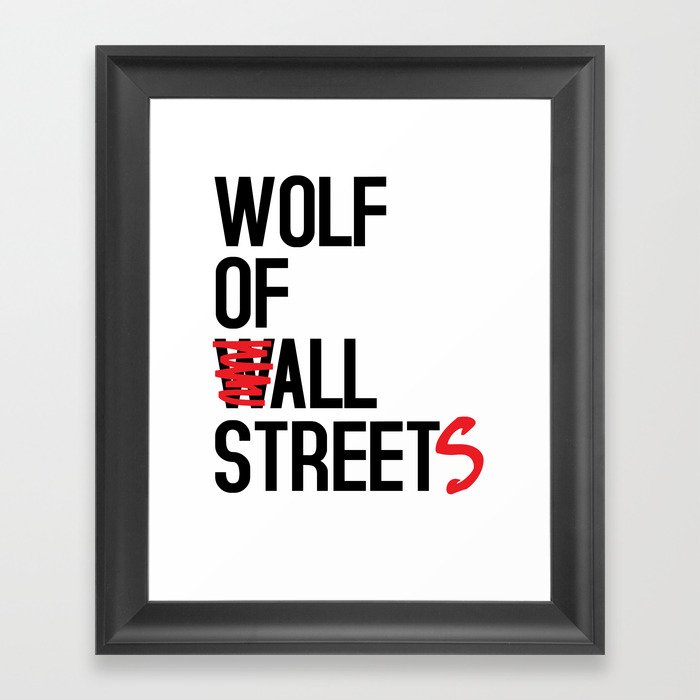 Wolf of All Streets Framed Art Print