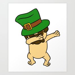 Dabbing St Patrick_s Day Pug Dog Leprechaun Art Print | Dance, Taphat, Pun, Funny, Graphicdesign, Hiphop, Dog, Unisextshirt, Irish, Tshirt 