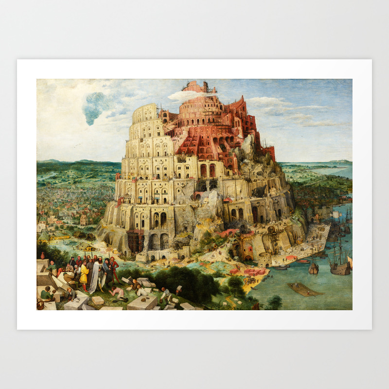 The Tower Of Babel By Pieter Bruegel The Elder 1563 Art Print By Fineearthprints Society6