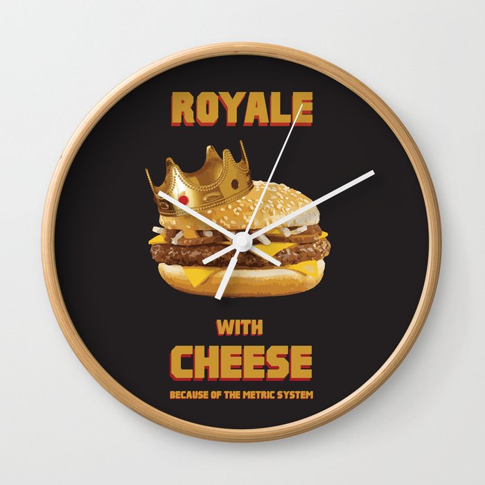 Royale with Cheese Wall Clock