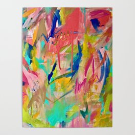 Wild Child: a colorful, vibrant abstract piece in neon and bold colors Poster