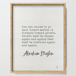 Abraham Maslow Growth Quotes Serving Tray