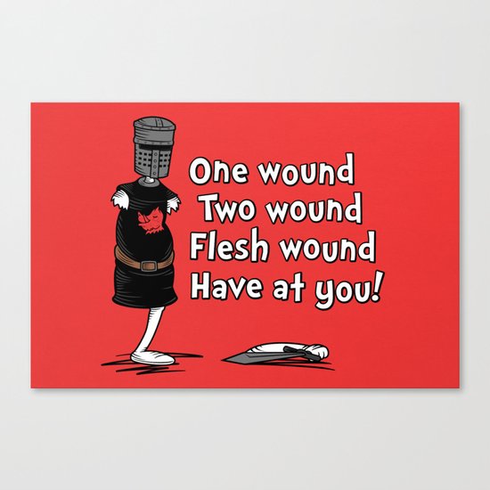 One Wound, Two Wound..... Canvas Print