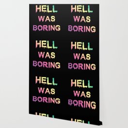 Hell was boring Wallpaper