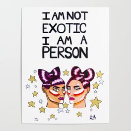 I Am Not Exotic Poster