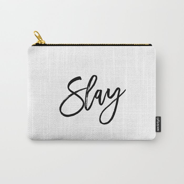 Fashion Poster Fashion Wall Art Typography Print Quote Girl Room Decor SLAY Béyonce Beyonce Quote Carry-All Pouch
