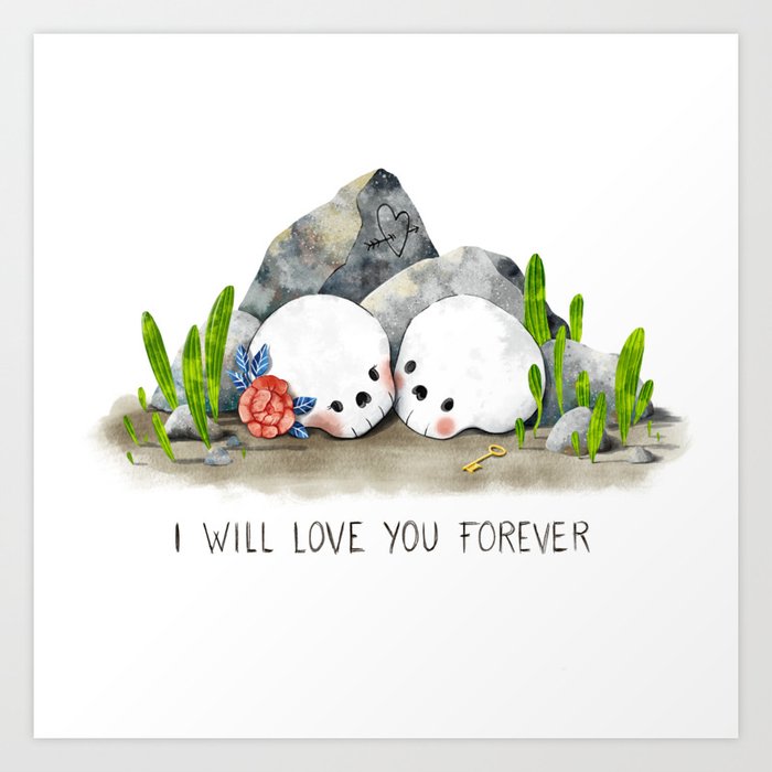 I will love you forever Valentine’s Day Skulls Art Print