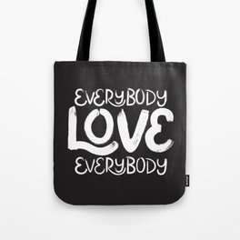 ELE: Everybody Love Everybody Tote Bag