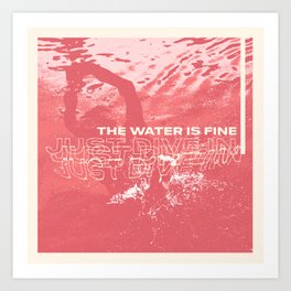 Dive in | Swimming Motivational Art Print Art Print