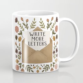 Write More Letters Coffee Mug