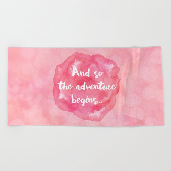 And So the Adventure Begins Beach Towel