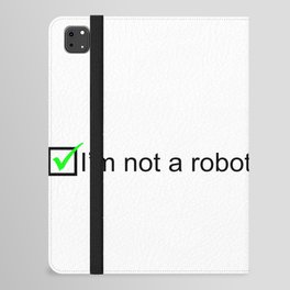I Am Not a Robot I Captcha iPad Folio Case
