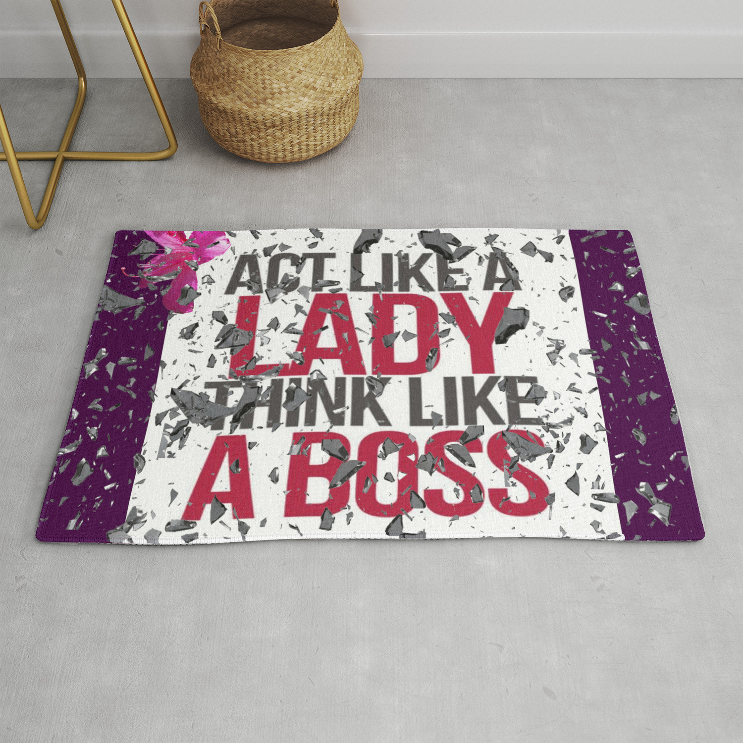 Act Like A Lady Think Like A Boss Shattered Glass Ceiling Rug By