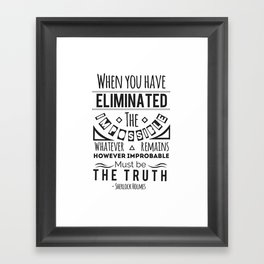 the truth -sherlock Framed Art Print